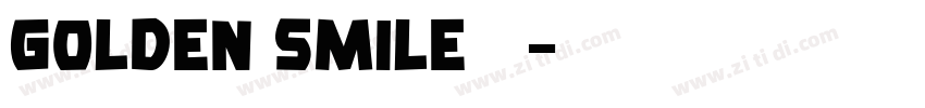 Golden smile 字体字体转换
